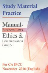 Study Material Practice Manual Corporate And Allied Laws Group-1 For CA Final 2018 (English) Study Material Practice Manual Corporate And Allied Laws Group-1 For CA Final 2018 (English)